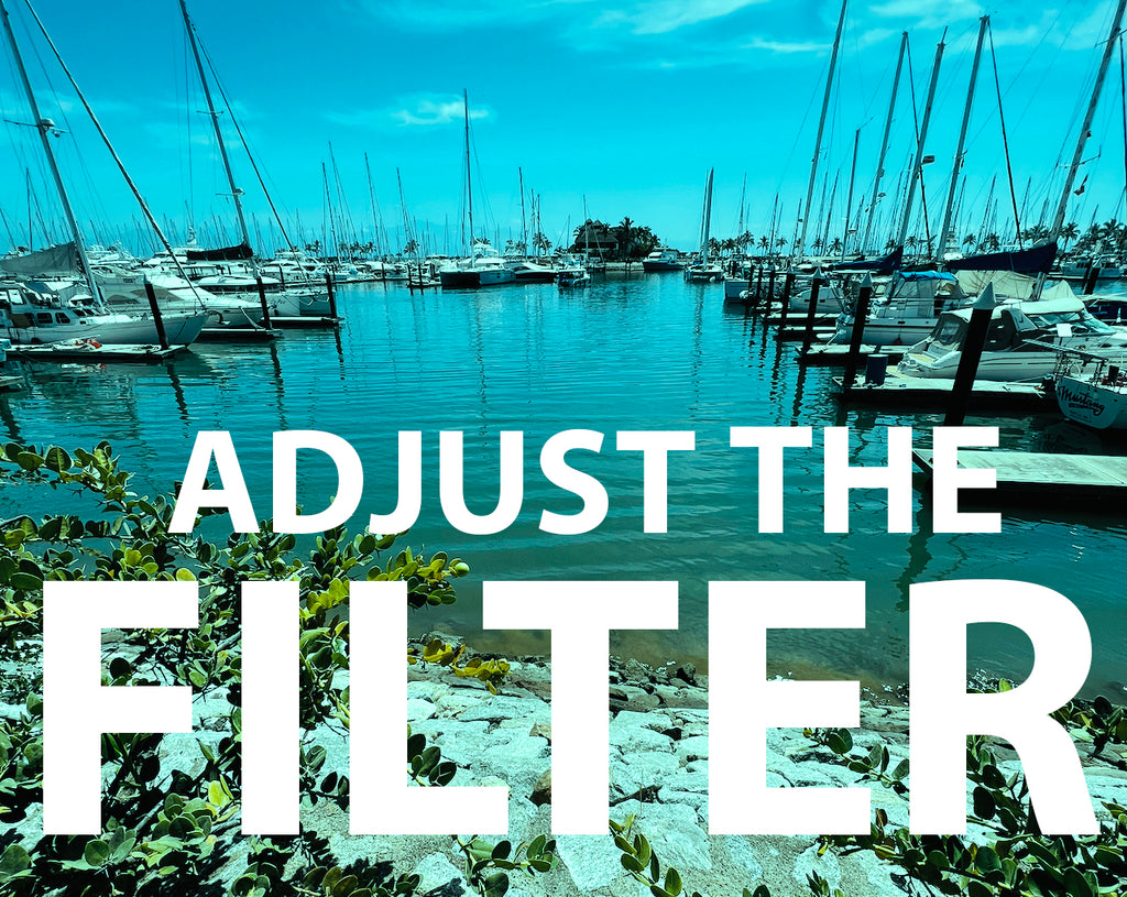 Photo Tip of the Week: How to Adjust Filters