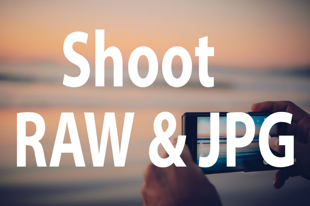 Photo Tip of the Week: Shoot RAW & JPG